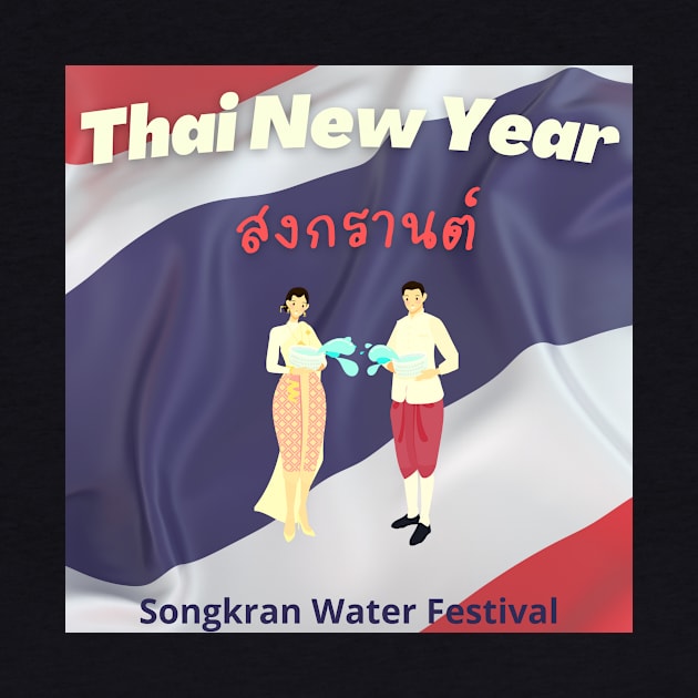 Thai New Year - Songkran Water Festival by MelloHDesigns